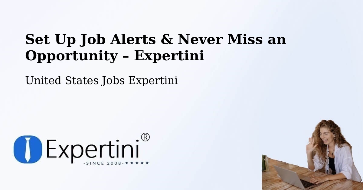 Job Alerts Guide – Get Notified About New Jobs in Hooksett - Hooksett, United States Jobs Expertini