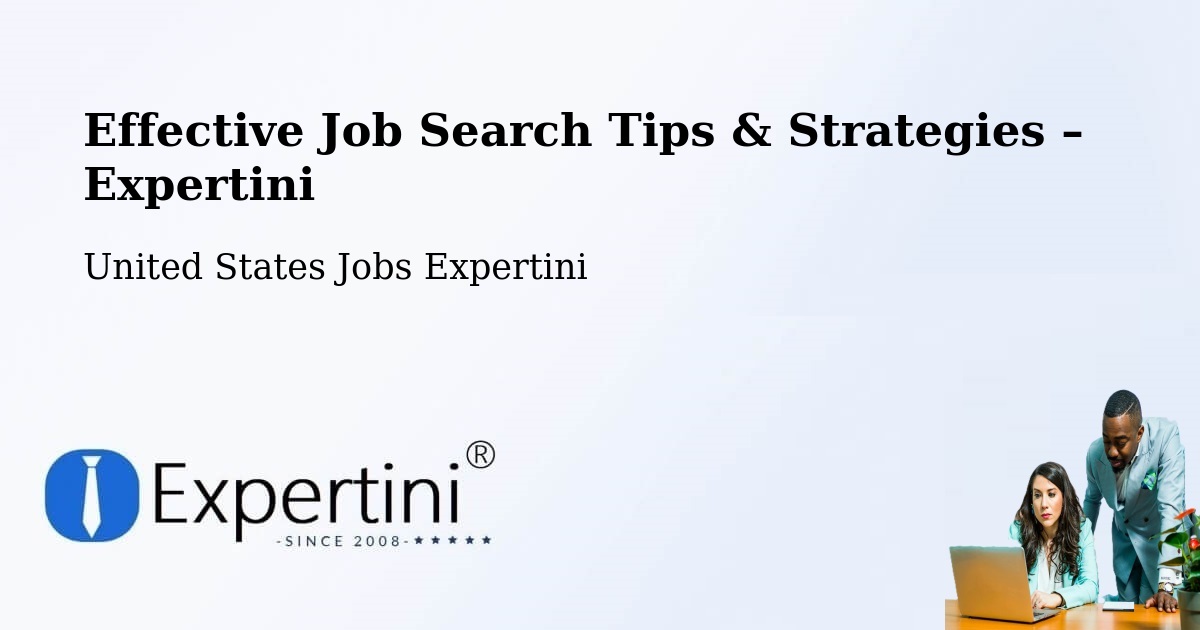 Job Search Tips & Strategies for Job Seekers – Hooksett - Hooksett, United States Jobs Expertini